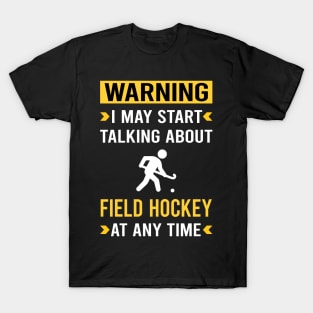 Warning Field Hockey T-Shirt